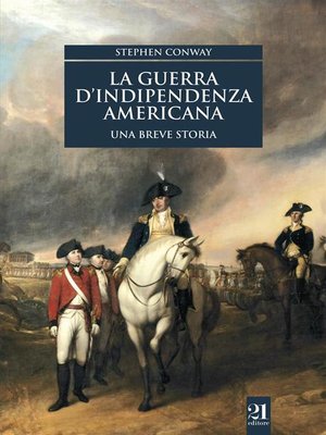cover image of La guerra d'indipendenza americana. Una breve storia
